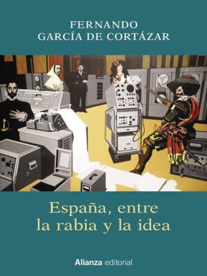 cover image of España, entre la rabia y la idea